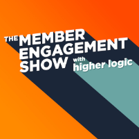 The Higher Logic Member Engagement Show Podcast Title Card